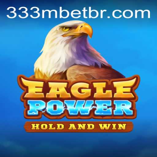 EaglePower: An In-Depth Exploration of the Thrilling Game with 333m PH Login